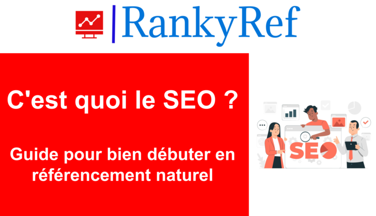 C'est quoi le SEO