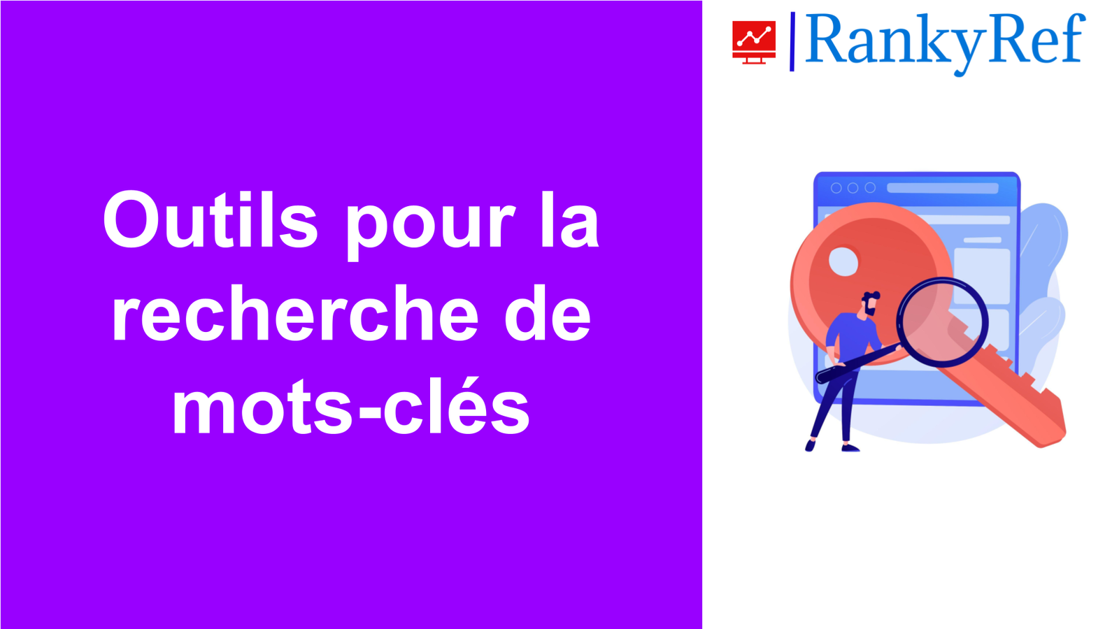 Outils pour la recherche de mots-clés