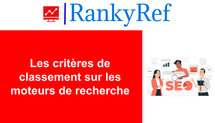 critères de classement sur les moteurs de recherche