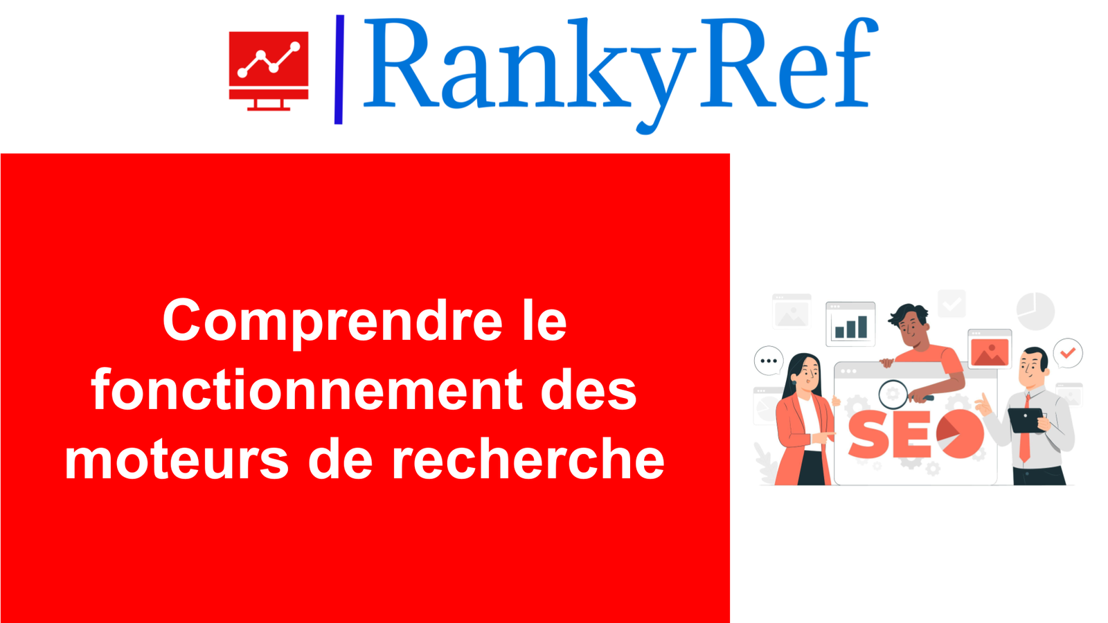 fonctionnement des moteurs de recherche