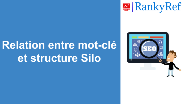 Relation entre mot-clé et structure Silo