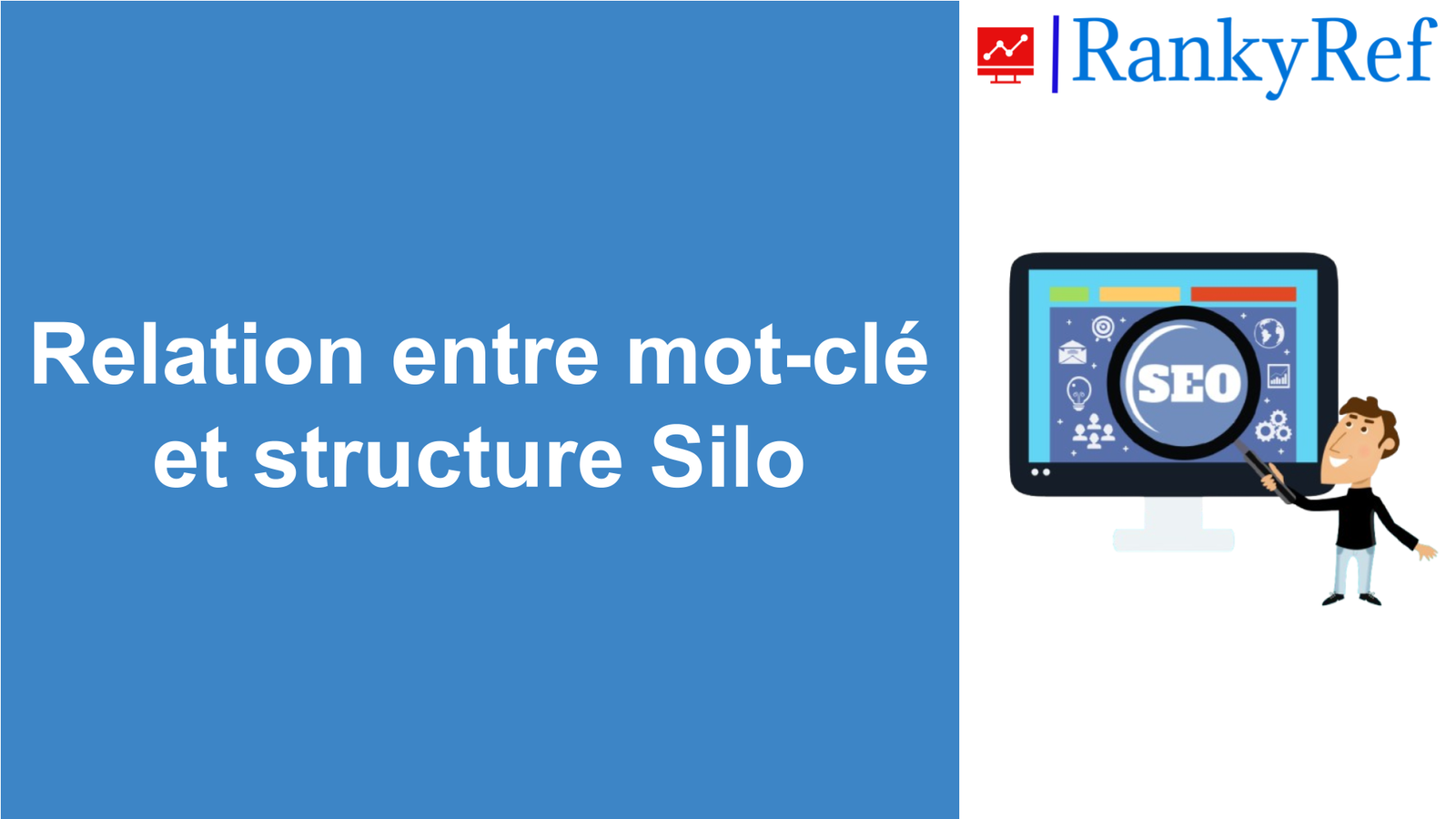 Relation entre mot-clé et structure Silo